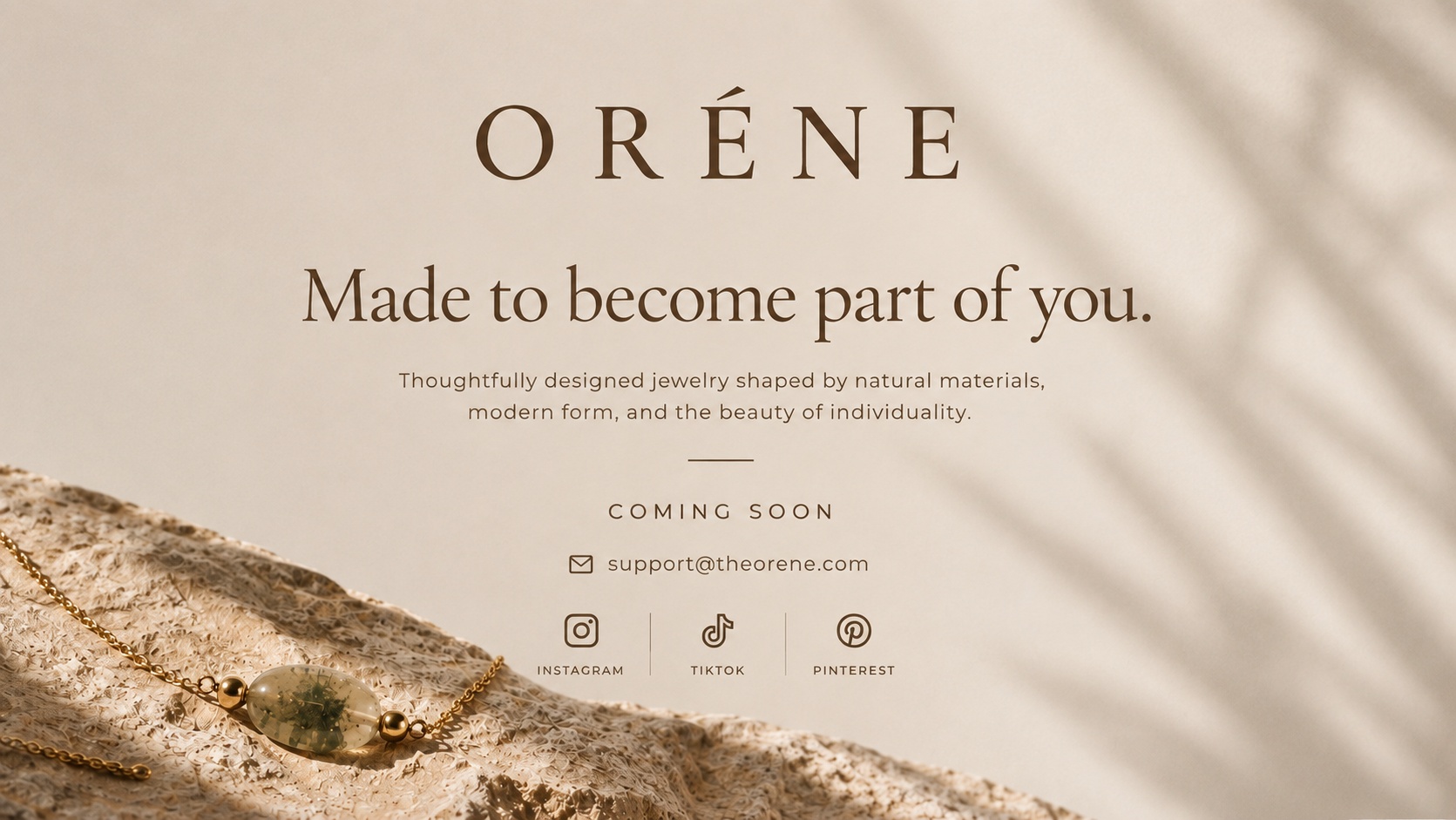 ORÉNE coming soon